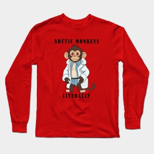 Arctic Monkeys , Literally Long Sleeve T-Shirt